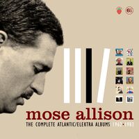 Mose Allison - Complete Atlantic / Elektra Albums 1962-1983 (Box)