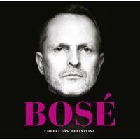 Miguel Bose - Coleccion Definitiva (Spa)