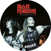 HOLY SMOKE / RADIO BROADCAST 1990 & 2000
