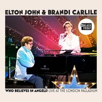 Elton John &amp; Brandi Carlile - Who Believes In Angels? (Live at the London Palladium) [RSD Black Friday 2025]