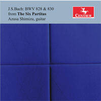 J.S. Bach: Bwv 828 & 830 From The Six Partitas