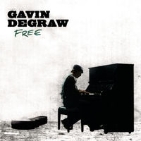 Gavin Degraw - Free