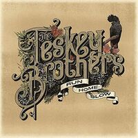 The Teskey Brothers - Run Home Slow [Import LP]