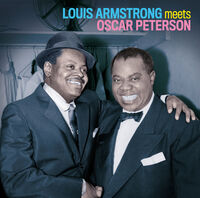 Louis Armstrong - Meets Oscar Peterson [Includes Bonus Tracks]
