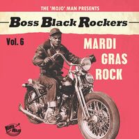 Boss Black Rockers 6 Mardi Gras Rock (Various Artists)