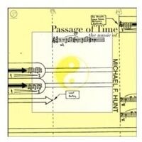 Passage Of Time: The Music Of Michael F Hunt (Uk)