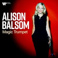 Alison Balsom - Magic Trumpet [best Of]