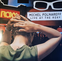 Michel Polnareff - Live At The Roxy Los Angeles / 27 Sept 1995 (Fra)