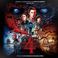 Kyle Dixon & Michael Stein - Stranger Things 4 (Volume 1) (Original Score From the Netflix Series)