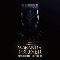 Various Artists - Black Panther: Wakanda Forever - Music From and Inspired By