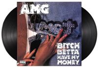 Bitch Betta Have My Money