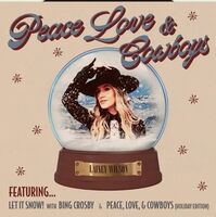Peace Love & Cowboys (Holiday Edition)