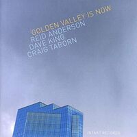 Reid Anderson - Golden Valley Is Now