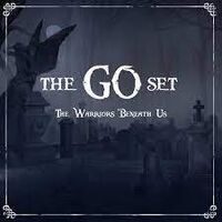 Go Set - Warriors Beneath Us