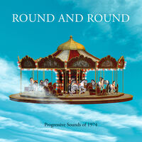 Round & Round: Progressive Sounds Of 1974 / Var