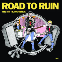 Mr. T Experience - Road To Ruin