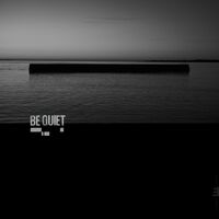 Be Quiet