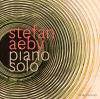 Stefan Aeby - Piano Solo