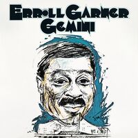 Erroll Garner - Gemini (Octave Remastered Series) [Remastered]