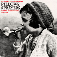 Pillows & Prayers (Cherry Red Records 1982-1983) - Pillows & Prayers (Cherry Red Records 1982-1983)