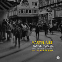 Martin Laies: People. Places. Music for Large Ensemble