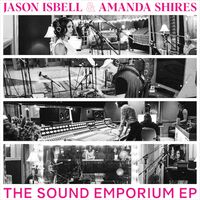 Jason Isbell & Amanda Shires - The Sound Emporium EP [RSD 2023]
