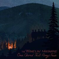 Travelin' Mccourys - One Chord That Rings True (Wal)