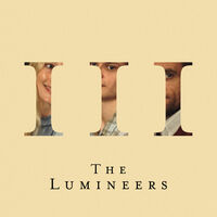 The Lumineers - III [Indie Exclusive Limited Edition Opaque Silver LP]