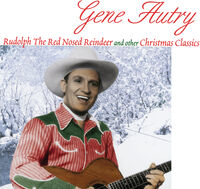 Gene Autry - Rudolph The Red-Nosed Reindeer & Other Christmas Classics [LP]