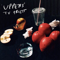 TV Priest - Uppers [LP]