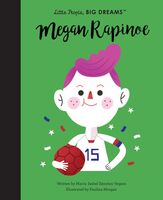 Vegara, Maria Isabel Sanchez - Megan Rapinoe: Little People, Big Dreams