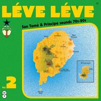 Leve Leve 2: Sao Tome & Principe Sounds 70s-80s
