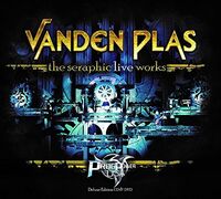 Vanden Plas - The Seraphic Live Works