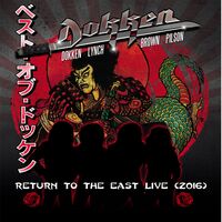 Dokken - Return To The East Live 2016 [Deluxe CD/DVD]