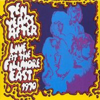 Ten Years After - Live At The Fillmore East 1970