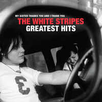 The White Stripes - The White Stripes Greatest Hits [2LP]