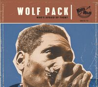 Wolf Pack: Who's Afraid Of Them? / Various