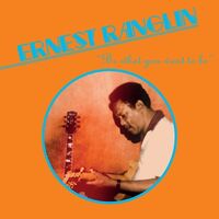 Ernest Ranglin - Be What You Want Be