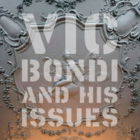 Vic Bondi & His Issues