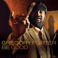 Gregory Porter - Be Good [LP]