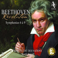Le Concert Des Nations - Beethoven Revolution: Symphonies 6 To 9