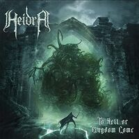 To Hell Or Kingdom Come (Transparent Green Vinyl)