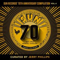 Sun Records 70th Anniversary Compilation 4 / Var - Sun Records 70th Anniversary Compilation 4 / Var