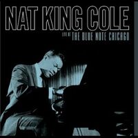 Nat Cole  King - Live At The Blue Note Chicago (Rsd) [180 Gram] [Record Store Day] 