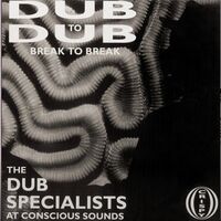 Dub To Dub Break To Break