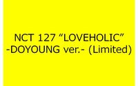 NCT 127 - Loveholic (Doyoung Version) [Import]