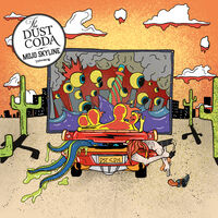 The Dust Coda - Mojo Skyline [LP]