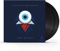 Electric Beethoven - Hear No Evil (Gate) [180 Gram]