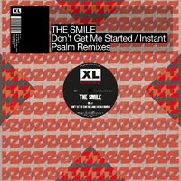 Smile - Don't Get Me Started / Instant Psalm The Remixes
