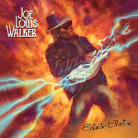 Joe Louis Walker - Eclectic Electric (Red Vinyl) [Colored Vinyl] (Gate) (Red)